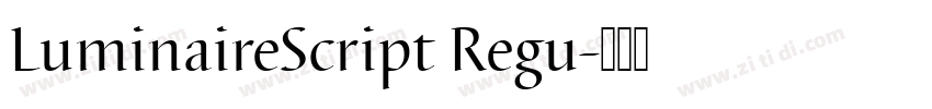 LuminaireScript Regu字体转换
